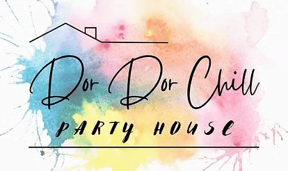 Dor Dor Chill Party House
